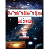 Libro The Torah The Bible The Quran And Science - Dr Zaki...