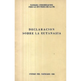 Declaración Sobre La Eutanasia / Vaticano 1980