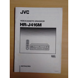 Manual De Instrução Vídeo Cassete Gravador Hr J416m Vhs 430w