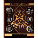 Libro Supernatural: The Men Of Letters Bestiary: Wincheste