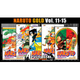 Kit Naruto Gold - Vol. 11-15 [panini]