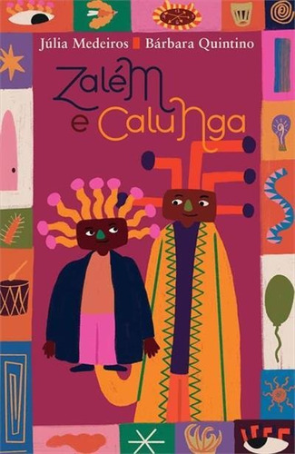 Zalem E Calunga - 1ªed.(2022), De Julia Medeiros. Editora Oze Editora, Capa Mole, Edição 1 Em Português, 2022