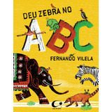Deu Zebra No Abc, De Vilela, Fernando. Editora Pulo Do Gato Ltda, Capa Mole Em Português, 2017