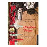 Libro: La Escritura Enjuiciada | Frías, Heriberto