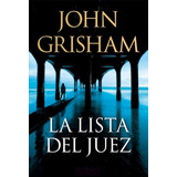 Libro La Lista Del Juez De John Grisham