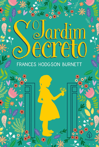 O Jardim Secreto, De Hodgson Burnett, Frances. Série Clássicos Da Literatura Mundial Ciranda Cultural Editora E Distribuidora Ltda., Capa Mole Em Português, 2021