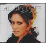 Hilary Duff - With Love - Cd Single