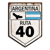 Cartel Ruta 40 Con Forma Grande Vintage Quincho 30x40 Cm