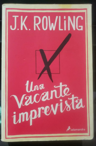 Una Vacante Imprevista - J. K. Rowling