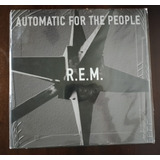 Lp Vinil R.e.m. Automatic For The People (novo)