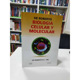 Biologia Celular Y Molecular  De Robertis 16°ed