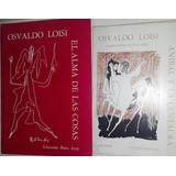 Lote X 2 Libros De Osvaldo Loisi - 1 Firmado