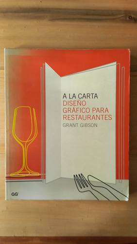 A La Carta. Diseño Gráfico Para Restaurantes 