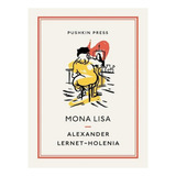 Mona Lisa - Pushkin Collection (paperback) - Alexander. Ew04