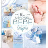 El Libro Del Bebe Azul: Album De Recuerdos -albumes Familiar
