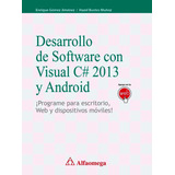 Desarrollo Del Software Con Visual C# 2013 Y Android - ¡prog