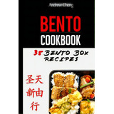 Bento Cookbook: 35 Delicious & Nutritious Bento Box Recipes For The Healthiest Lunch Choice You C..., De Chang, Andrew. Editorial Createspace, Tapa Blanda En Inglés