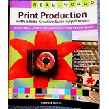 Libro: Real World Print Production With The Adobe Creative S