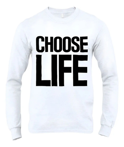 Choose Life Playera Manga Larga George Michael Wham Retro