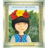 La Pequeña Frida - Browne Anthony (cartone)