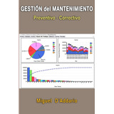 Libro: Gestión Del Mantenimiento Preventivo - Correctivo (sp