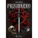 Prisionero - Roma Damned - Shinka - Libro