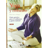 Yoga Y Embarazo - Maria Teresa Palomas