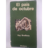Ray Bradbury El País De Octubre Minotauro Libro