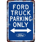 Carteles Antiguos Chapa 60x40 Parking Only Ford Truck Pa-93