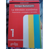 La Television Económica - Enrique Bustamante - Gedisa 