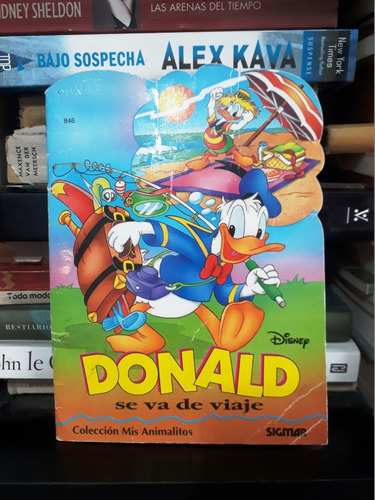 Donald Se Va De Viaje - Disney Col Mis Animalitos /ed Sigmar