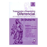 Tratamiento Iii Y Diagnostico Diferencial En Medicina Tradic