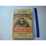 Livro Great International Math On Keys 1976 Matemática Chave