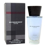 Touch De Burberry Hombre 100 Ml Eau De Toilette Original