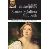 Romeo Y Julieta Macbeth - Shakespeare, William