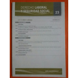 Derecho Laboral Y Seguridad Social. No. 23. Diciembre 2018.