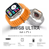 Relógio Smartwatch Hw-68 Ultra Mini 