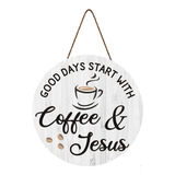 Letrero De Café Good Days Start With Coffee Placa CoLG...