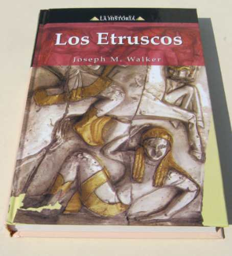Los Etruscos, Por Joseph M. Walker
