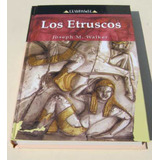 Los Etruscos, Por Joseph M. Walker