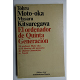 El Ordenador De Quinta Generación Tohru Moto-oka; Masaruc176