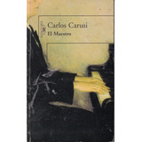 El Maestro Carlos Carusi Alfaguara Usado