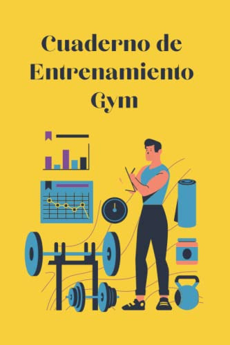 Cuaderno De Entrenamiento Gym - Agenda Fitness Planner: Libr