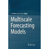 Libro Multiscale Forecasting Models - Lida Mercedes Barba...