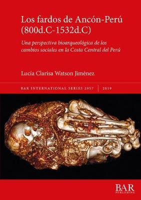 Libro Los Fardos De Ancon-peru (800d.c-1532d.c) : Una Per...
