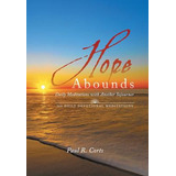 Libro Hope Abounds: Daily Meditations With Another Sojour...