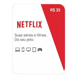 Gift Card Netflix R$35 - Envio Imediato