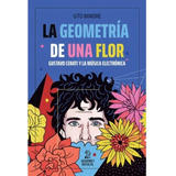 Geometria De Una Flor - Gito Minore - Gourmet Musical Libro 