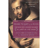 Dark Night Of The Soul, De St John Of The Cross. Editorial Bantam Doubleday Dell Publishing Group Inc, Tapa Blanda En Inglés