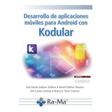 Desarrollo De Aplicaciones Moviles Para Android Con Kodular 